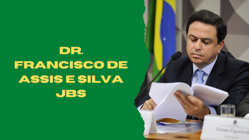 Dr. Francisco de Assis e Silva JBS